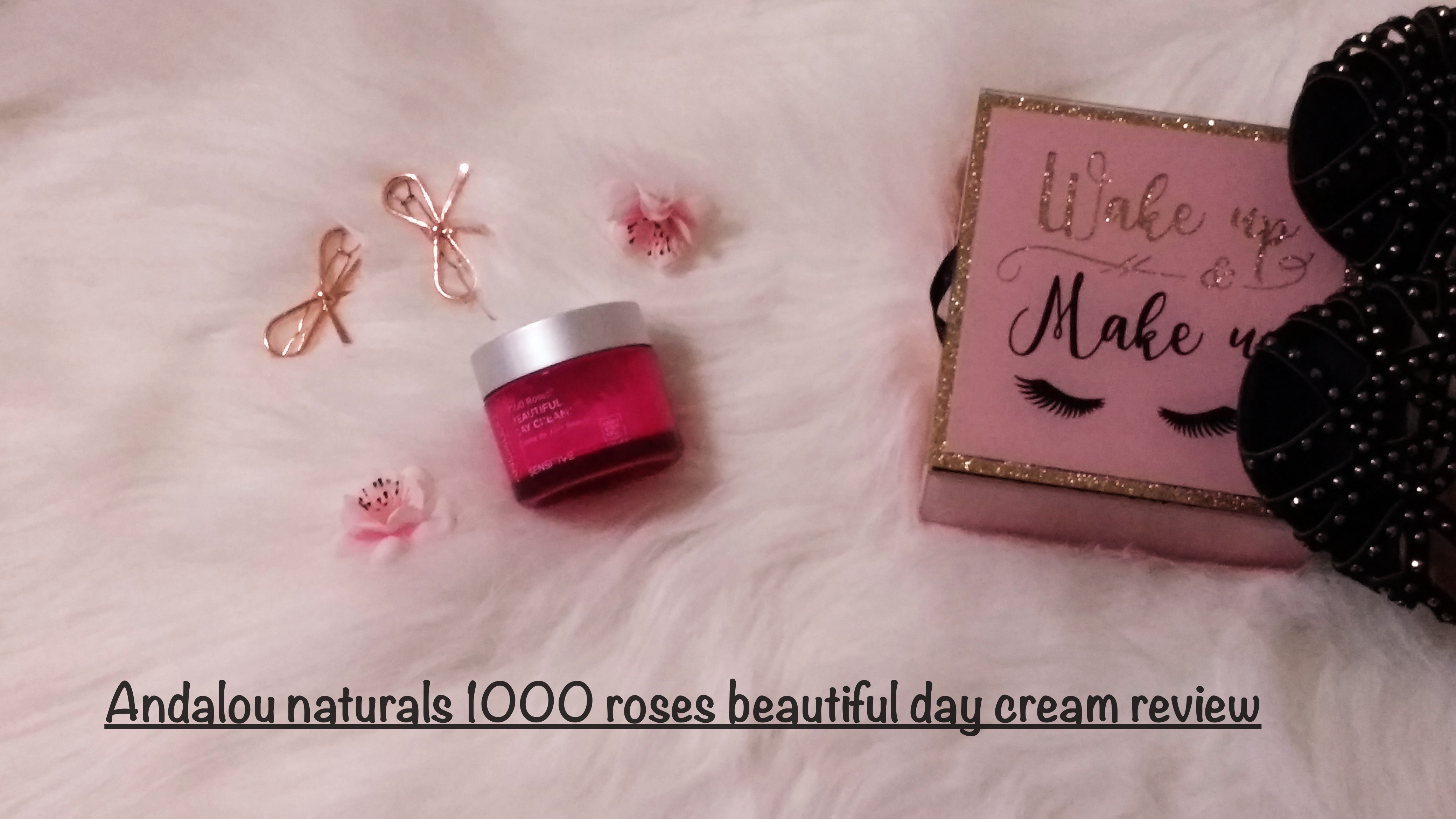 Andalou naturals 1000 roses beautiful day cream: Sister Review