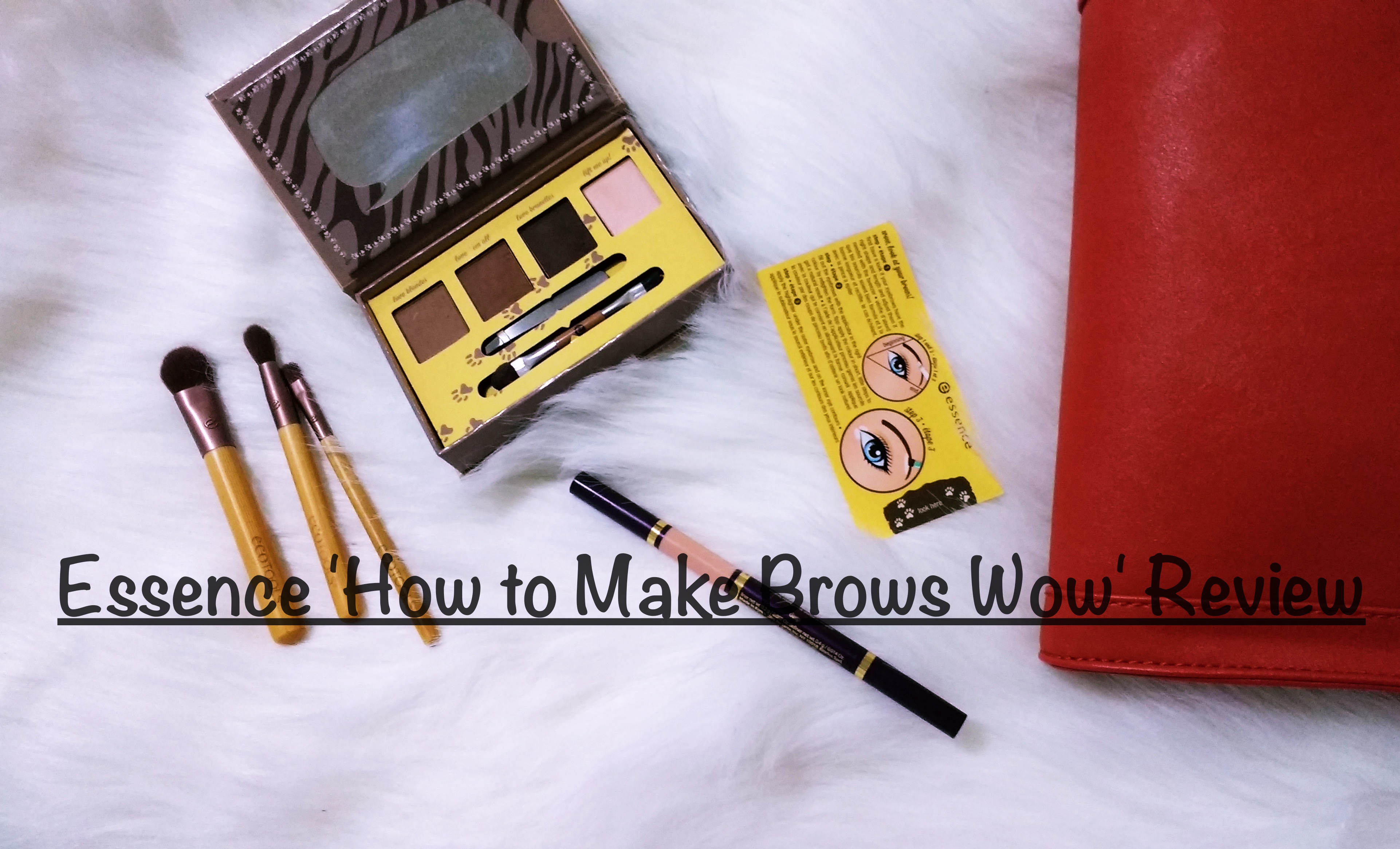 Essence How to make Brows wow – Review Yay or Nay?